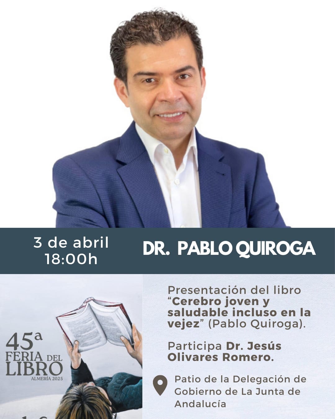 Presentación del libro «Cerebro joven y saludable incluso en la vejez» del Dr. Pablo Quiroga